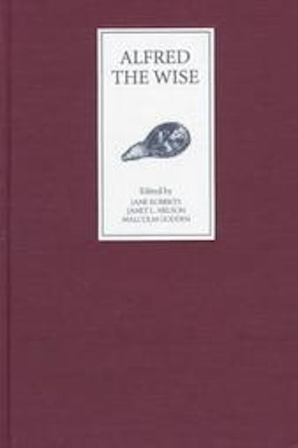 Book cover image for Alfred the Wise ISBN: 9780859915151