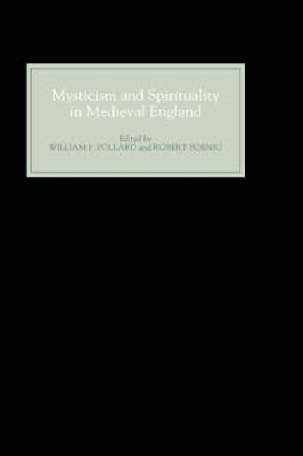 Book cover image for Mysticism and Spirituality in Medieval England ISBN: 9780859915168