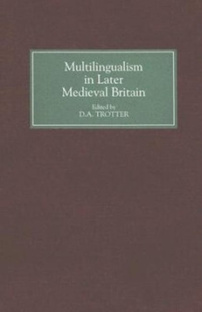 Multilingualism in Later Medieval Britain