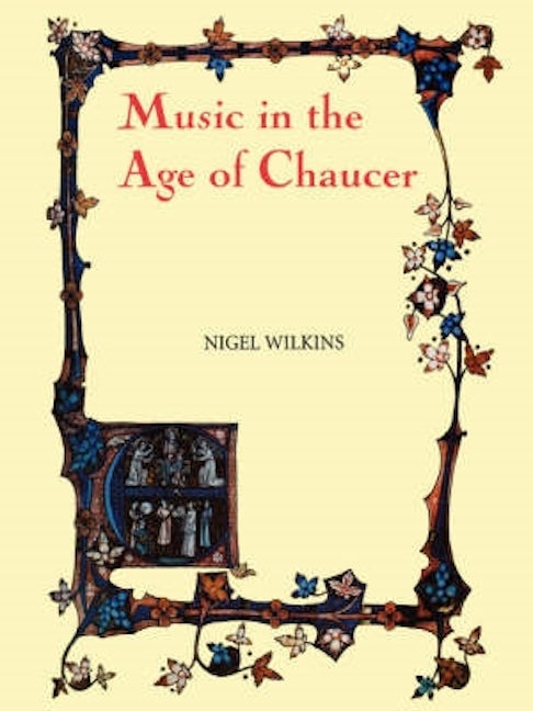 Book cover image for Music in the Age of Chaucer ISBN: 9780859915656