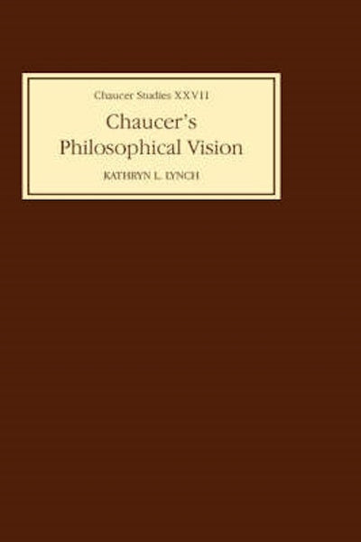 Chaucer's Philosophical Visions