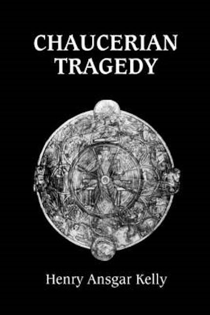 Book cover image for Chaucerian Tragedy ISBN: 9780859916042