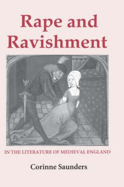 Book cover image for Rape and Ravishment in the Literature of Medieval England ISBN: 9780859916103