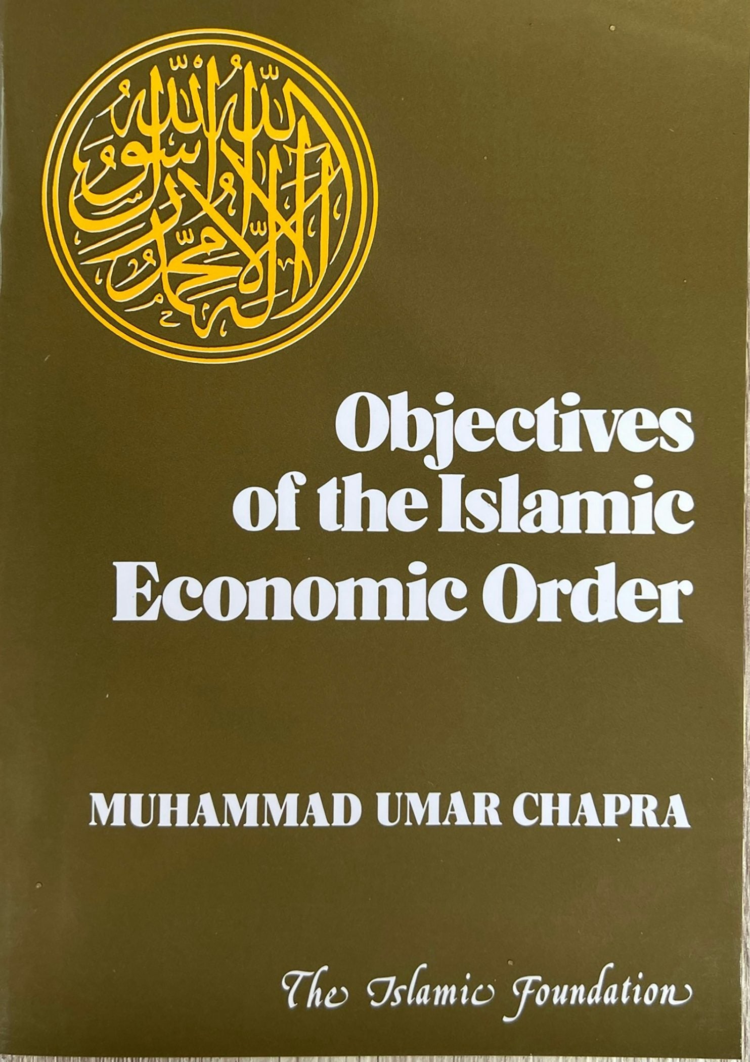 Book cover image for Objectives of the Islamic Economic Order ISBN: 9780860370512