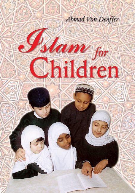 Book cover image for Islam for Children ISBN: 9780860370857