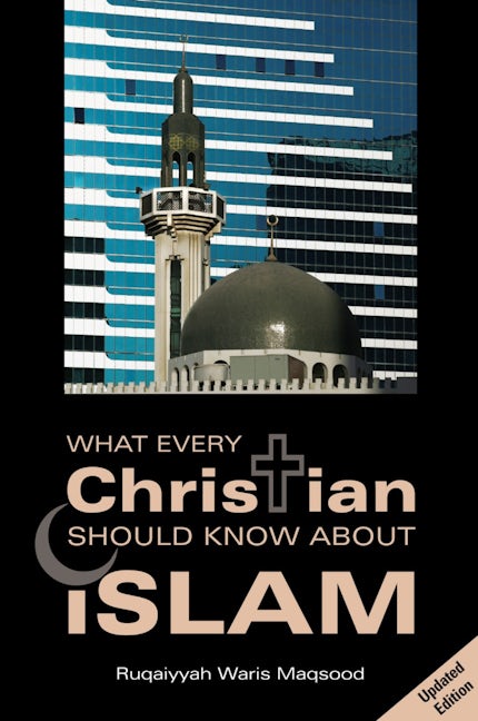 Book cover image for What Every Christian Should Know About Islam ISBN: 9780860373759