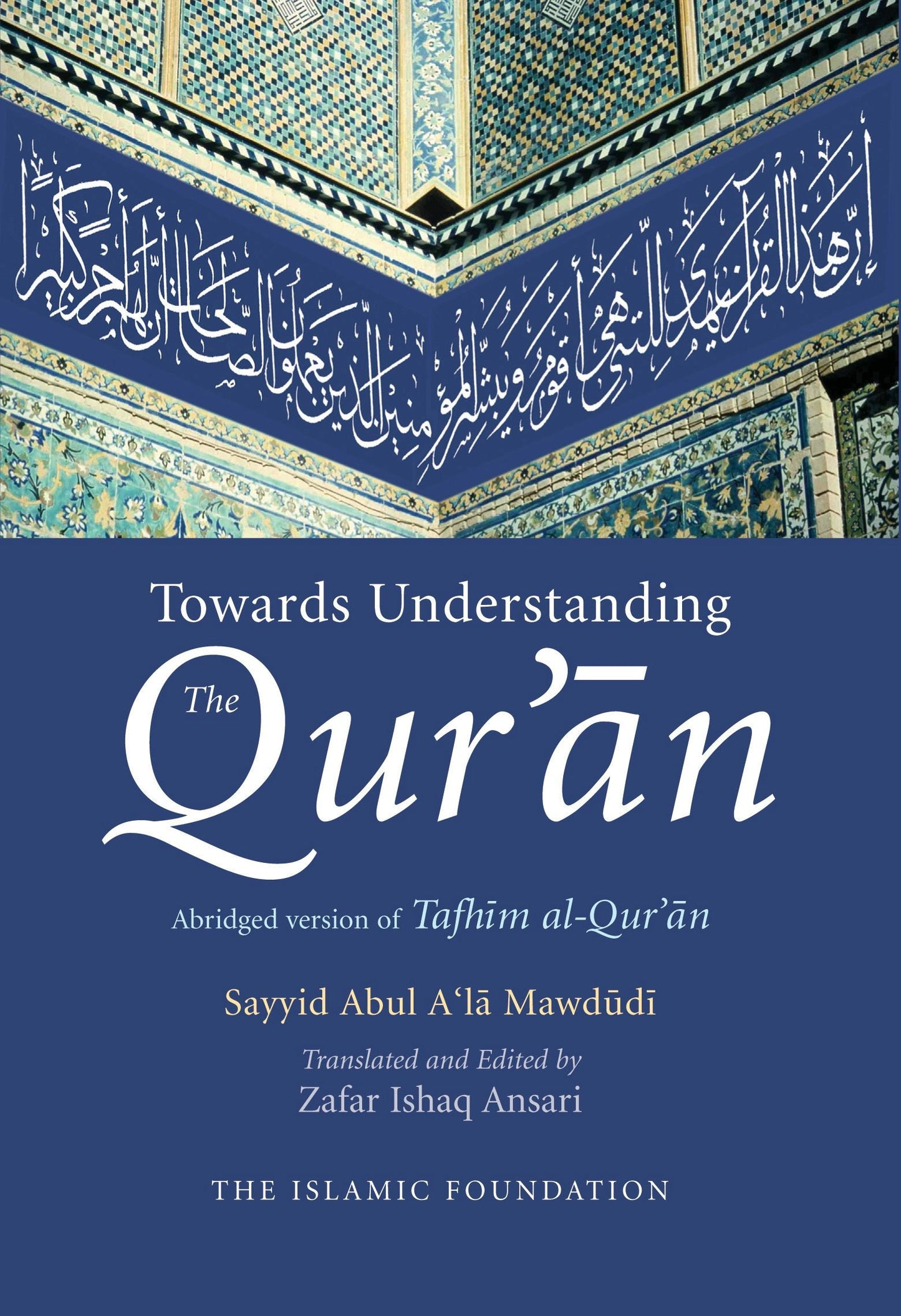 Book cover image for Towards Understanding the Qur'an ISBN: 9780860374169