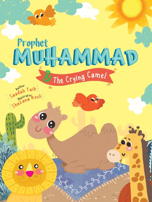Book cover image for Prophet Muhammad and the Crying Camel Activity Book ISBN: 9780860376347