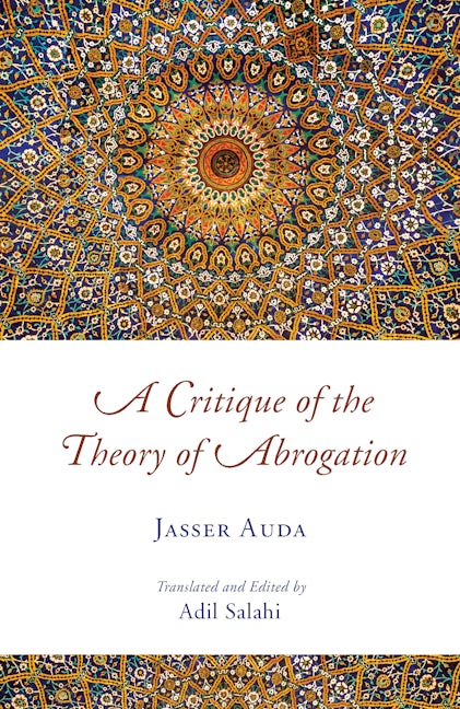 Book cover image for A Critique of the Theory of Abrogation ISBN: 9780860377306