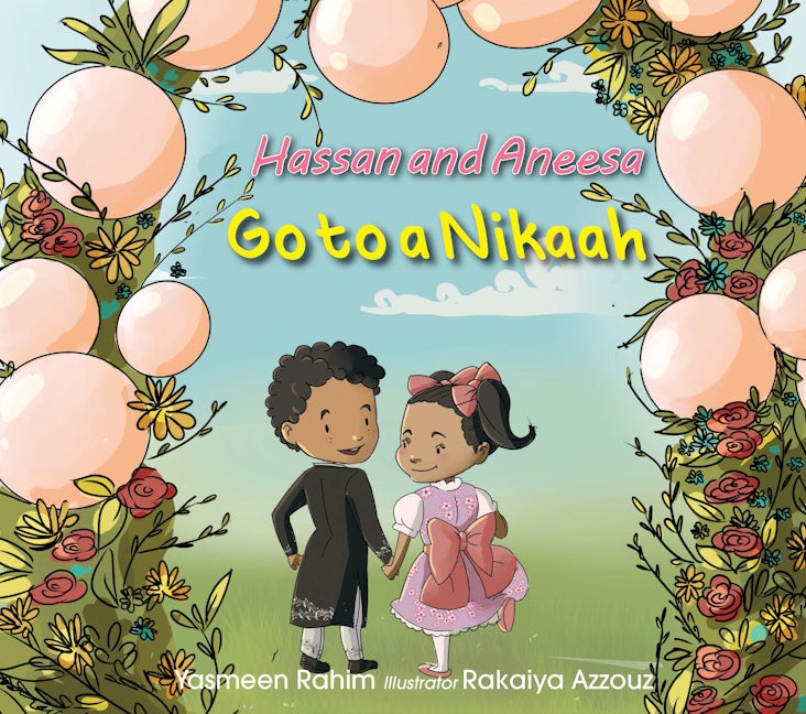 Book cover image for Hassan & Aneesa Go to A Nikkah ISBN: 9780860378716