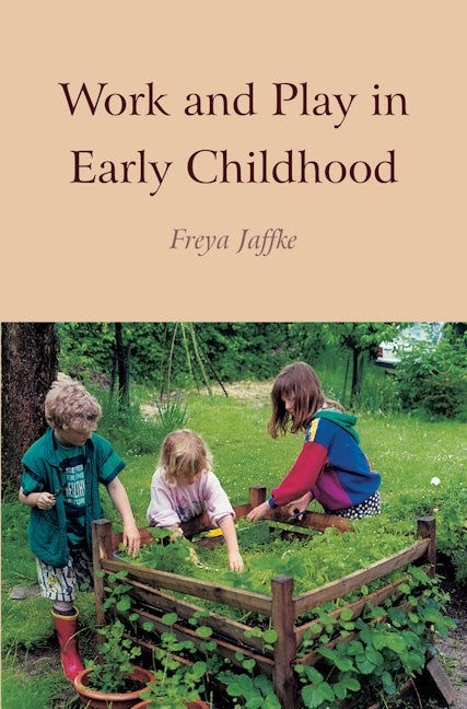 Book cover image for Work and Play in Early Childhood ISBN: 9780863152276