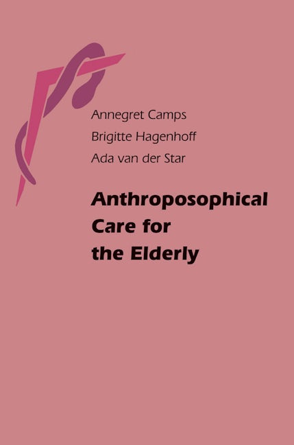 Book cover image for Anthroposophical Care for the Elderly ISBN: 9780863156533