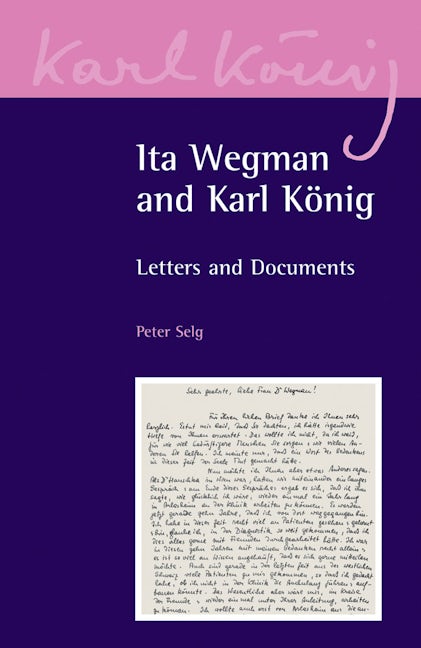 Book cover image for Ita Wegman and Karl König ISBN: 9780863156618