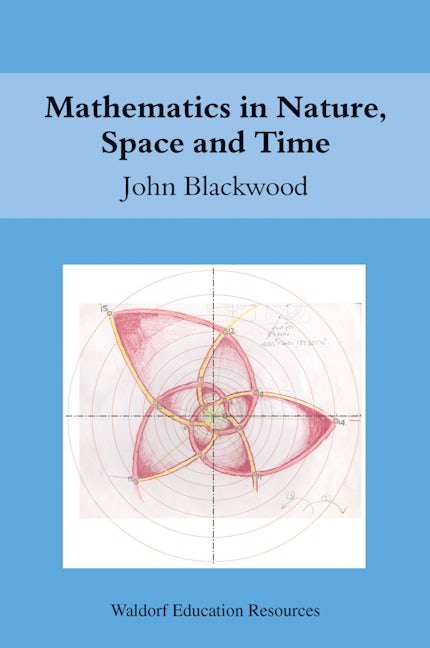 Book cover image for Mathematics in Nature, Space and Time ISBN: 9780863158186