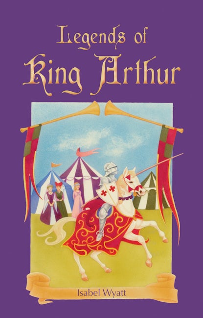 Book cover image for Legends of King Arthur ISBN: 9780863158308