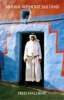 Cover image for Arabia Without Sultans, isbn: 9780863563812