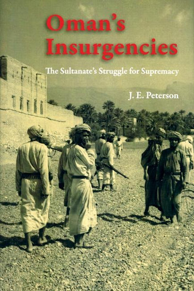 Cover image for Oman's Insurgencies, isbn: 9780863564567