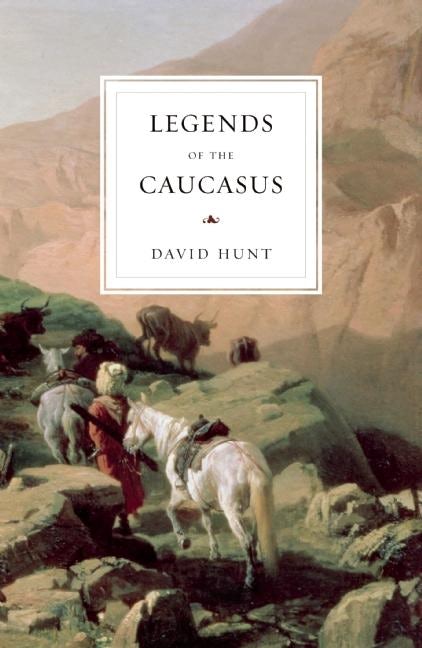 Cover image for Legends of the Caucasus, isbn: 9780863564734