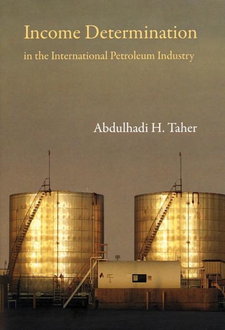 Cover image for Income Determination in the International Petroleum Industry, isbn: 9780863566325