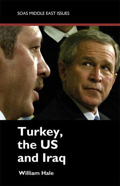 Cover image for Turkey, the US and Iraq, isbn: 9780863566752