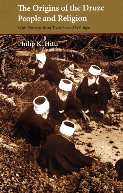Cover image for Origins of the Druze People and Religion, isbn: 9780863566905