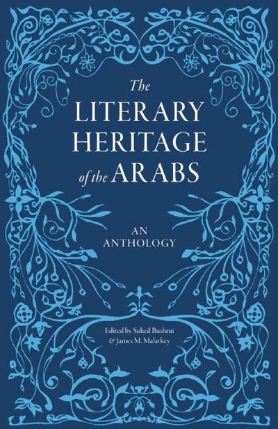 Cover image for The Literary Heritage of the Arabs, isbn: 9780863568244