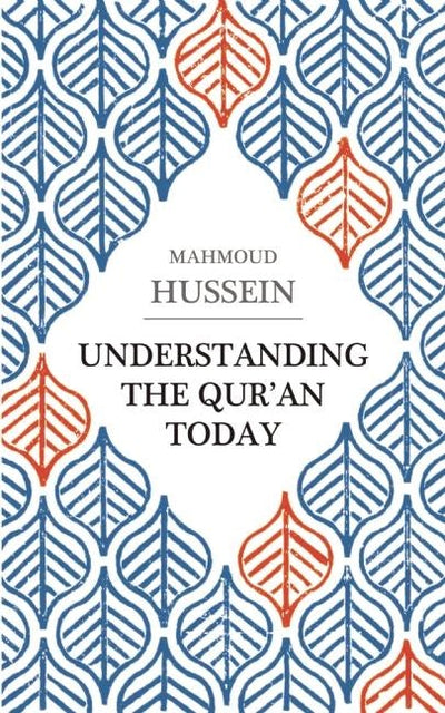 Cover image for Understanding the Qur'an Today, isbn: 9780863568497