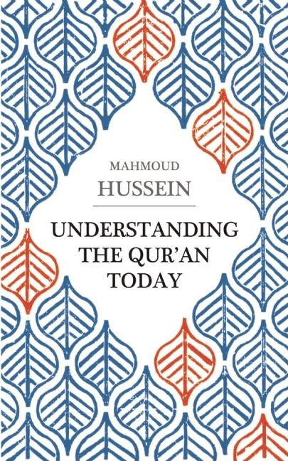 Cover image for Understanding the Qur'an Today, isbn: 9780863568497