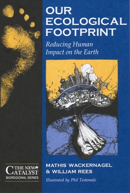Book cover image for Our Ecological Footprint ISBN: 9780865713123