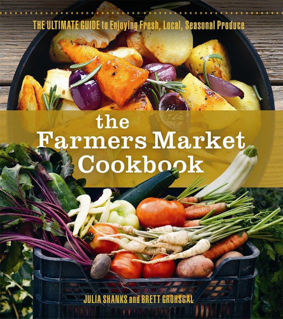 Book cover image for The Farmers Market Cookbook ISBN: 9780865718227