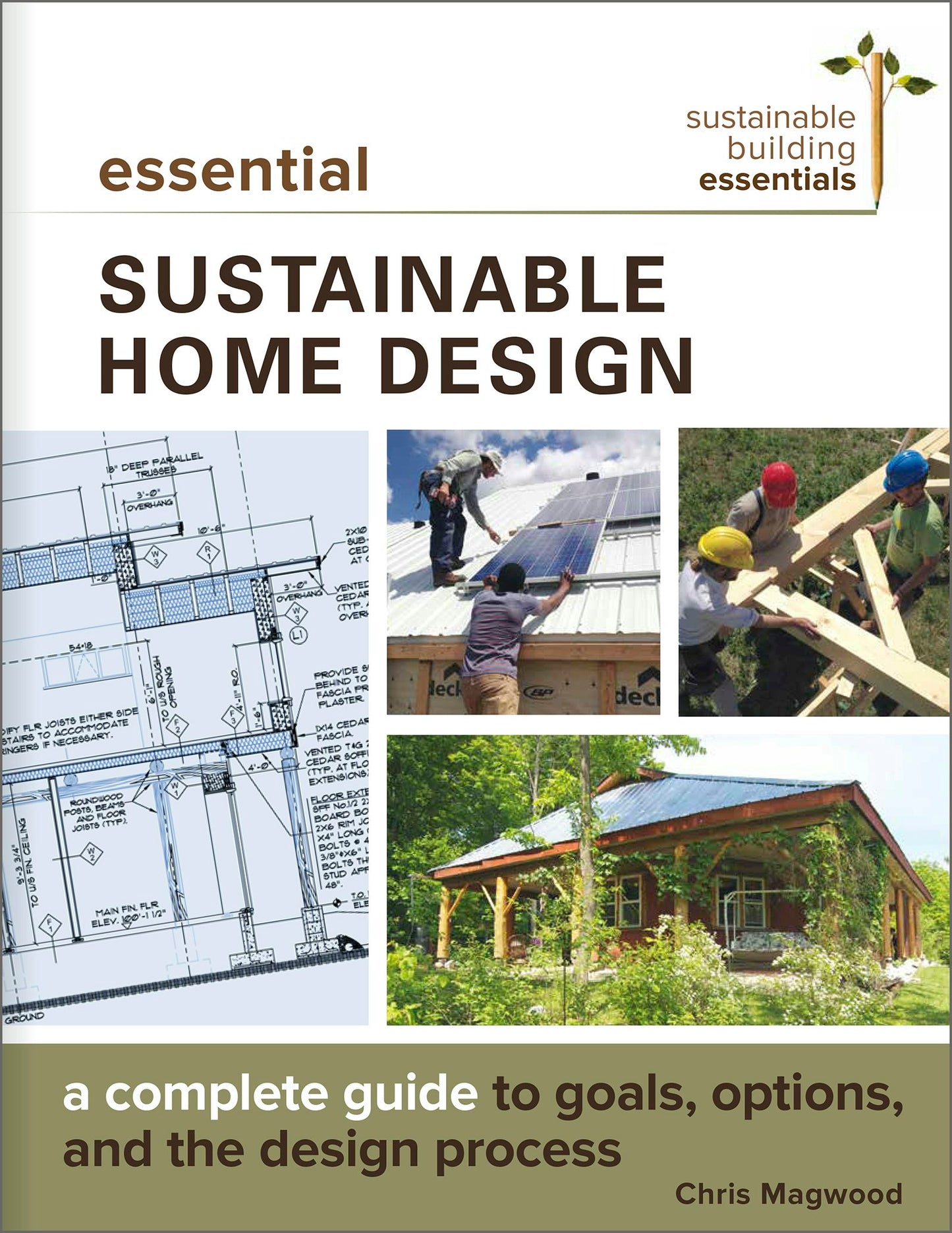 Book cover image for Essential Sustainable Home Design ISBN: 9780865718500