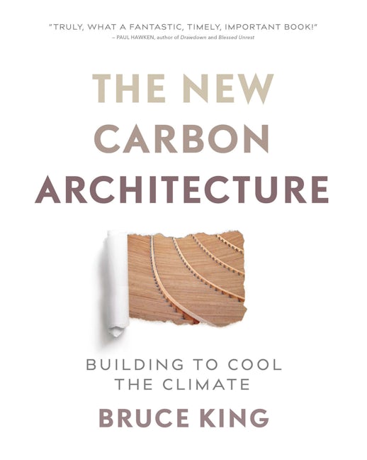 Book cover image for The New Carbon Architecture ISBN: 9780865718685