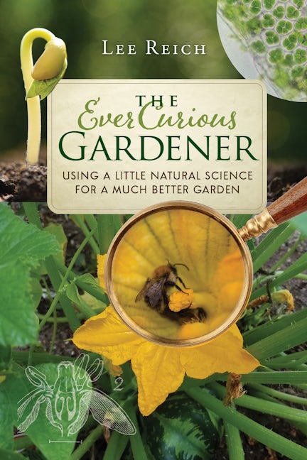 Book cover image for The Ever Curious Gardener ISBN: 9780865718821