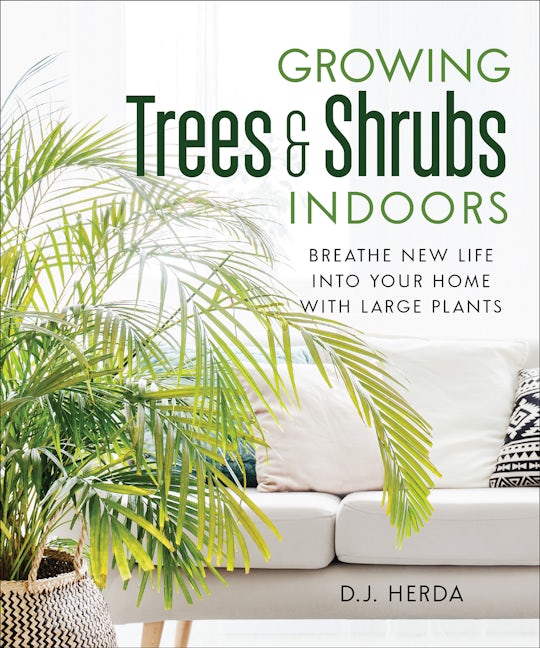 Book cover image for Growing Trees and Shrubs Indoors ISBN: 9780865719125