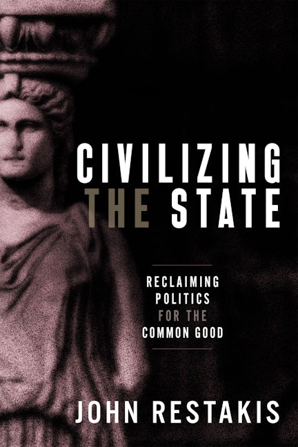 Book cover image for Civilizing the State ISBN: 9780865719439