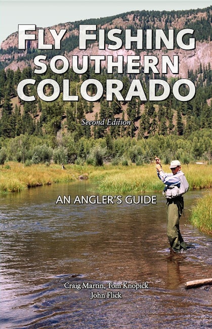 Book cover image for Fly Fishing Southern Colorado ISBN: 9780871089465