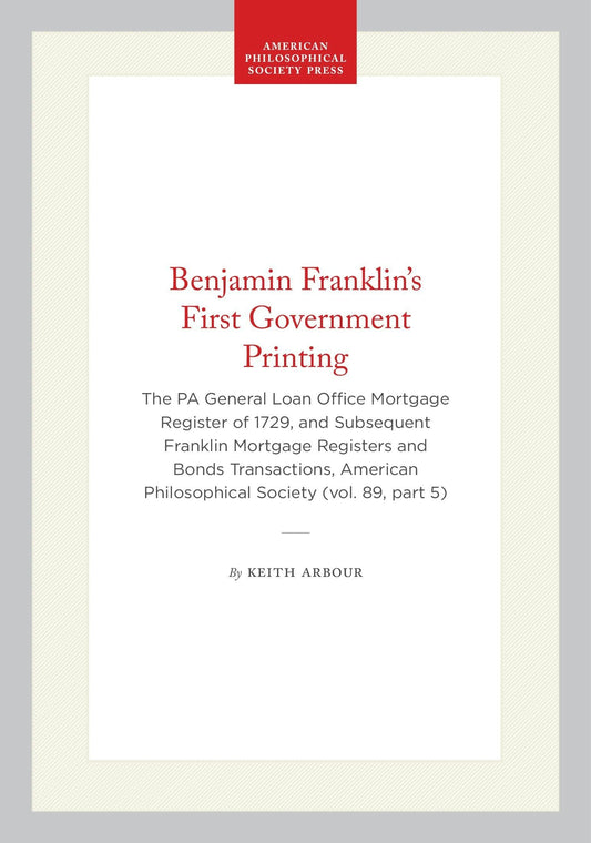 Benjamin Franklin's First Government Printing