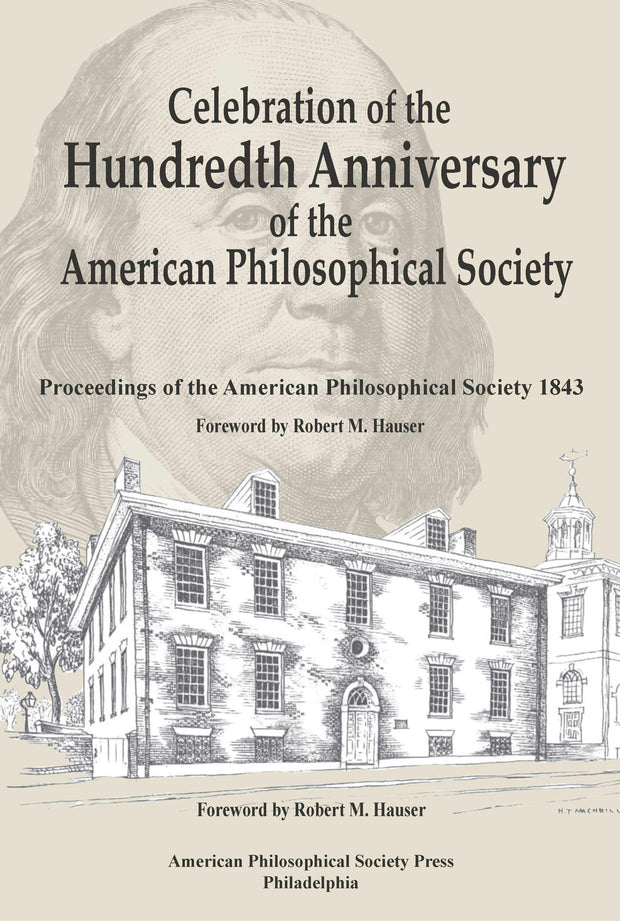 Cover image for Celebration of the Hundredth Anniversary of the American Philosophical Society, isbn: 9780871690371