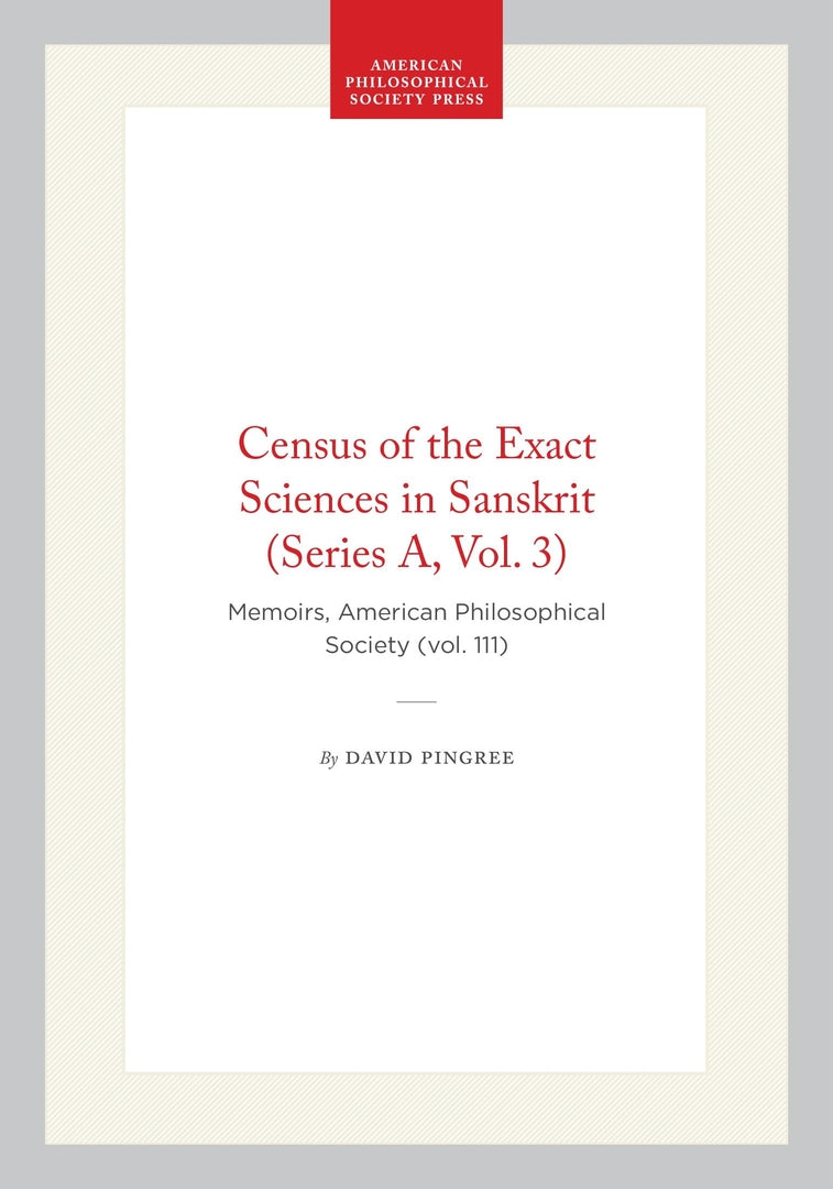 Cover image for Census of the Exact Sciences in Sanskrit (Series A, Vol. 3) ISBN 9780871691118