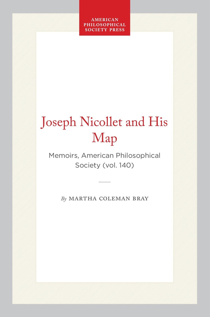 Cover image for Joseph Nicollet and His Map ISBN 9780871691408