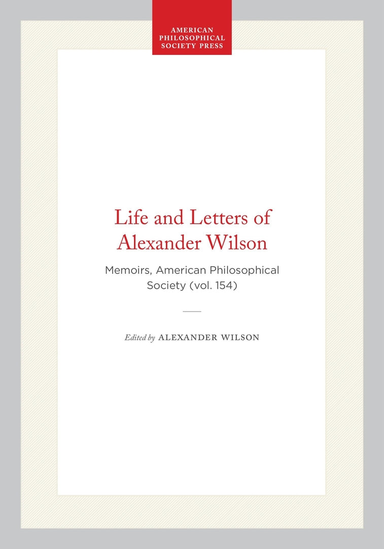 Cover image for Life and Letters of Alexander Wilson ISBN 9780871691545