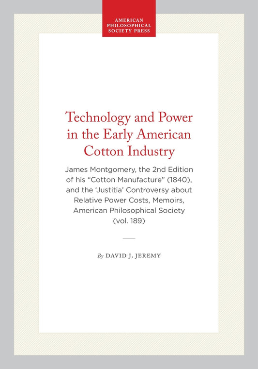 Technology and Power in the Early American Cotton Industry