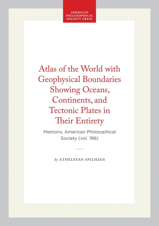 Atlas of the World with Geophysical Boundaries Showing Oceans, Continents, and Tectonic Plates in Their Entirety