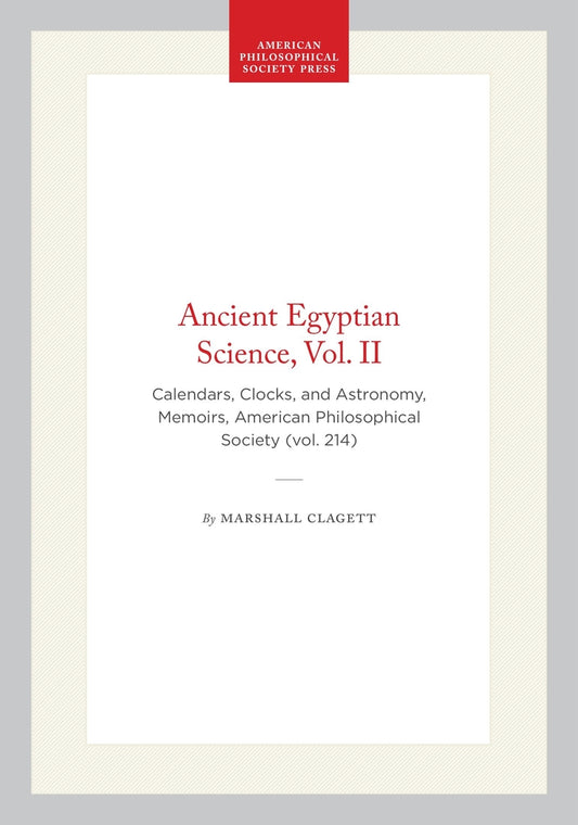 Ancient Egyptian Science, Vol. II