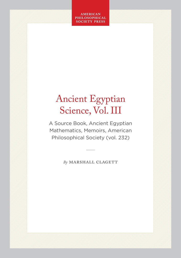 Cover image for Ancient Egyptian Science, Vol. III ISBN 9780871692320