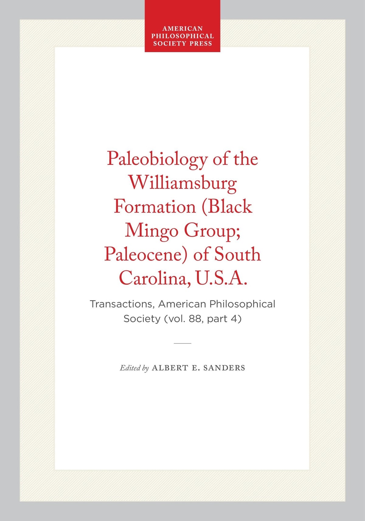 Cover image for Paleobiology of the Williamsburg Formation (Black Mingo Group; Paleocene) of South Carolina, U.S.A. ISBN 9780871693563