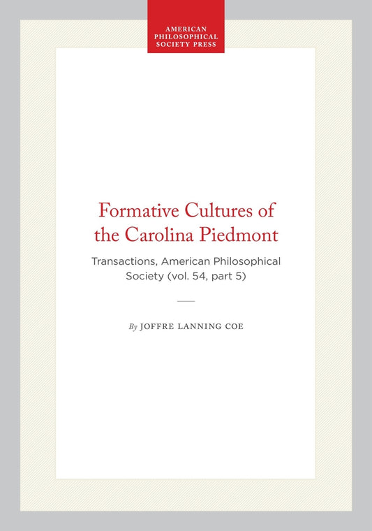 Formative Cultures of the Carolina Piedmont
