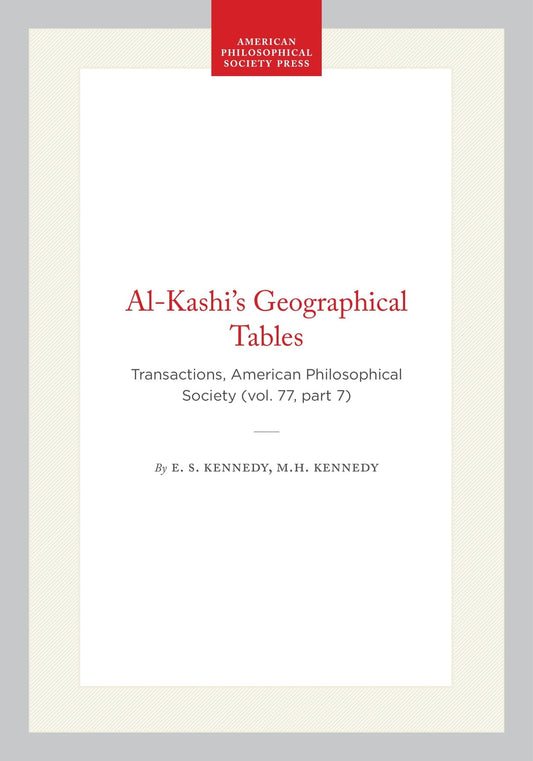 Al-Kashi's Geographical Tables