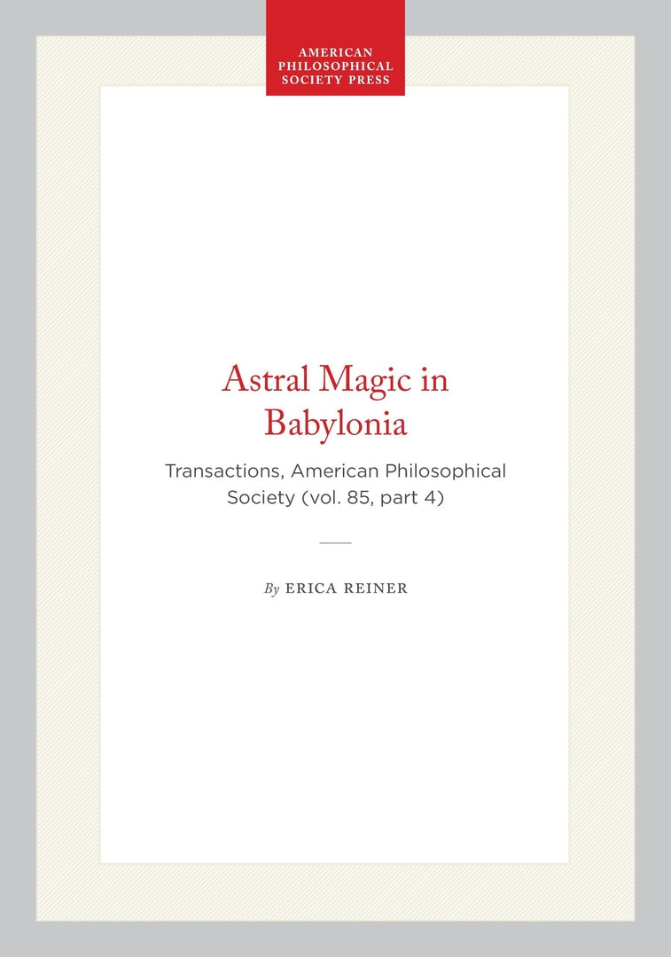 Cover image for Astral Magic in Babylonia ISBN 9780871698544