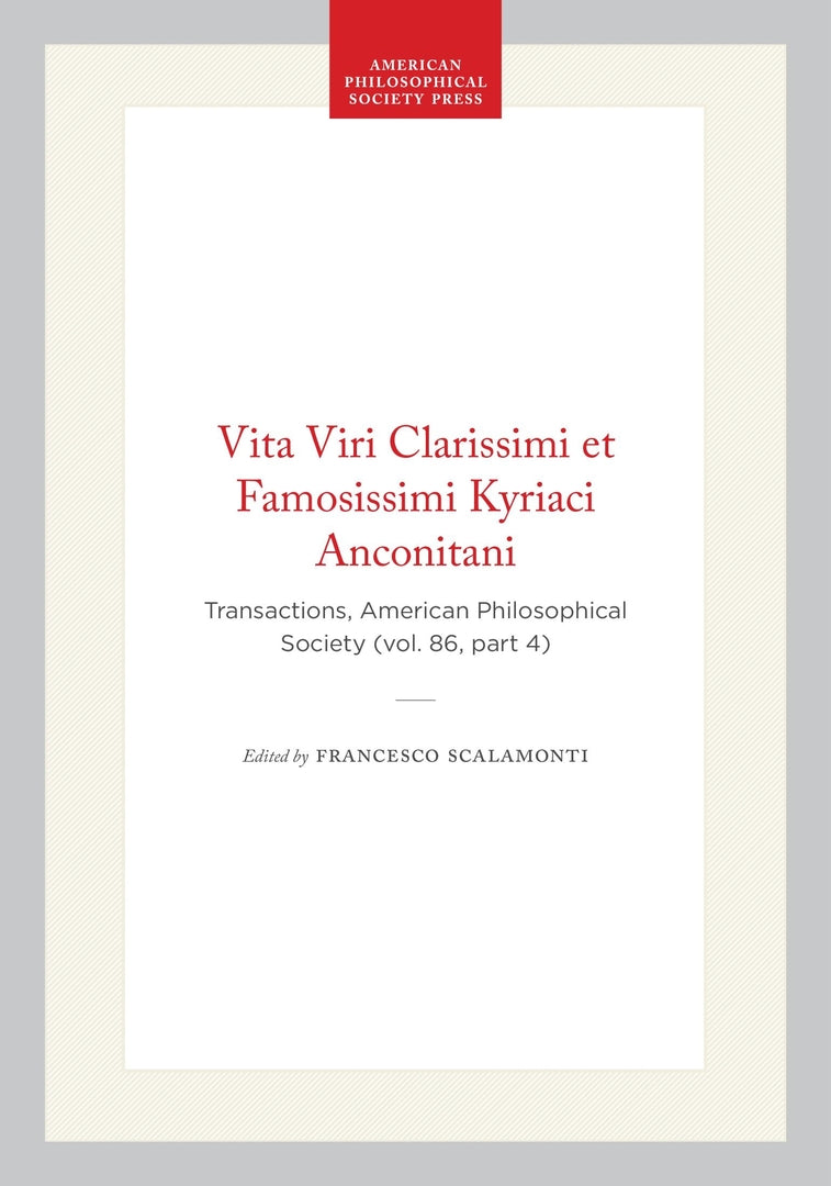 Cover image for Vita Viri Clarissimi et Famosissimi Kyriaci Anconitani ISBN 9780871698643